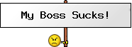 :mybosssucks: